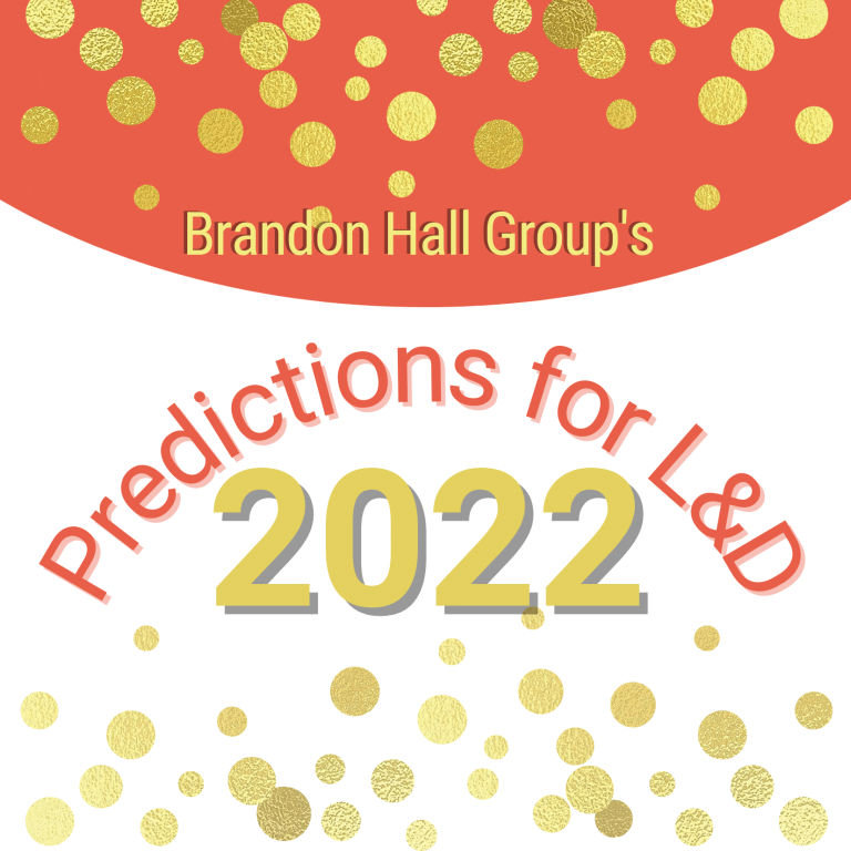 Brandon Hall Group’s Predictions for L&D 2022